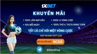 Khuyến mãi 1xBet - cơ hội nhận ưu đãi siêu khủng